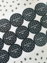 Load image into Gallery viewer, 'Recycle Me' spotty stickers made from 100% recycled paper.
